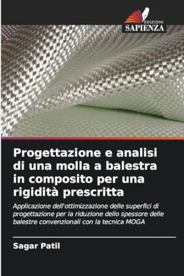 Progettazione e analisi di una molla a balestra in composito per una rigidità prescritta