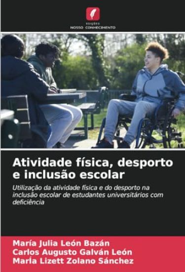 Atividade física, desporto e inclusão escolar