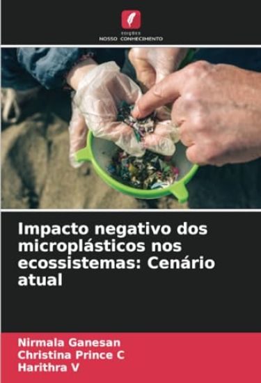 Impacto negativo dos microplásticos nos ecossistemas