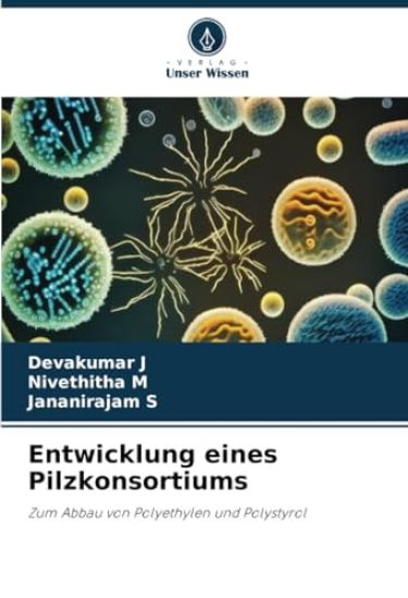 Entwicklung eines Pilzkonsortiums