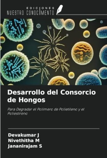Desarrollo del Consorcio de Hongos