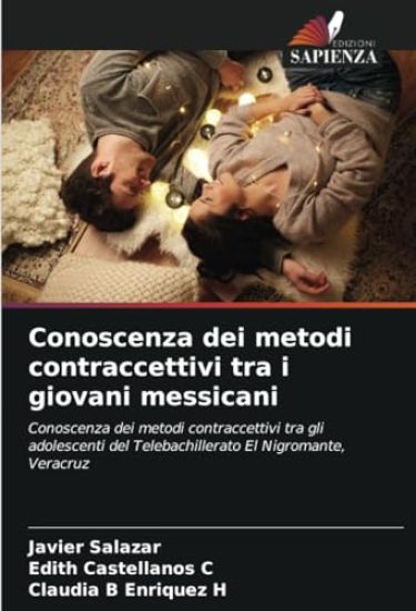 Conoscenza dei metodi contraccettivi tra i giovani messicani