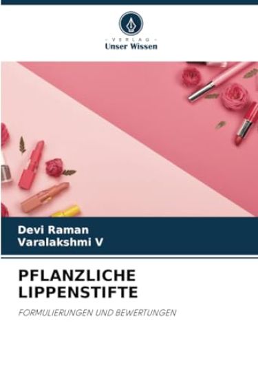 Pflanzliche Lippenstifte