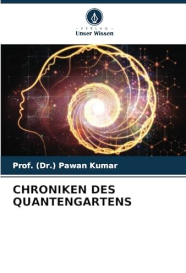 Chroniken Des Quantengartens