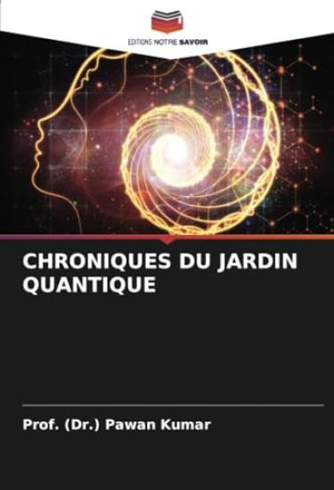 Chroniques Du Jardin Quantique