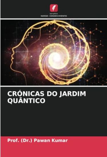 Crónicas Do Jardim Quântico