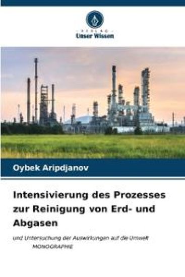Intensivierung des Prozesses zur Reinigung von Erd- und Abgasen