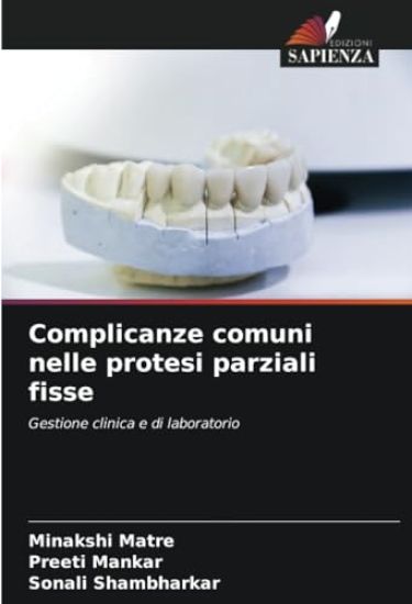 Complicanze comuni nelle protesi parziali fisse