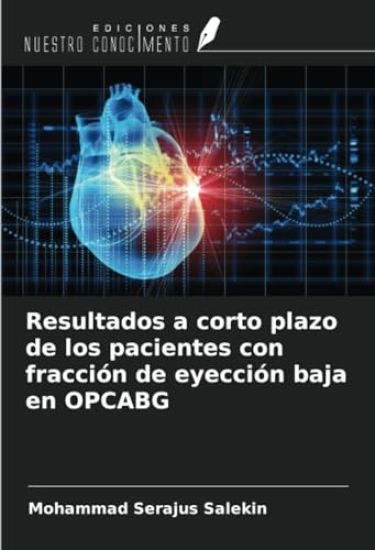 Resultados a corto plazo de los pacientes con fracción de eyección baja en OPCABG