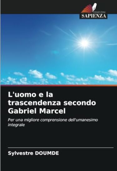 L'uomo e la trascendenza secondo Gabriel Marcel