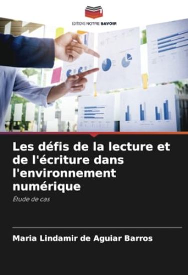 Les défis de la lecture et de l'écriture dans l'environnement numérique