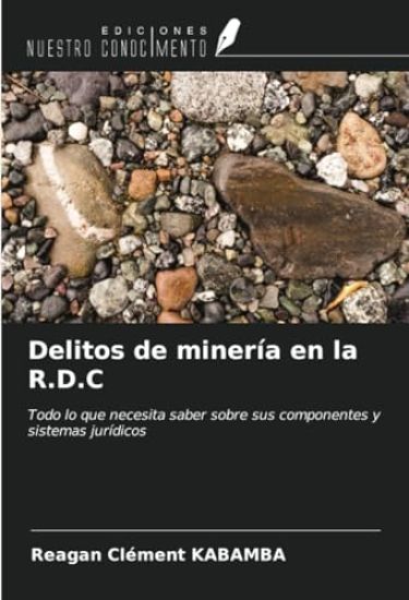 Delitos de minería en la R.D.C