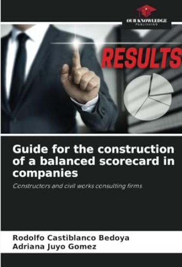 Guide for the construction of a balanced scorecard in companies
