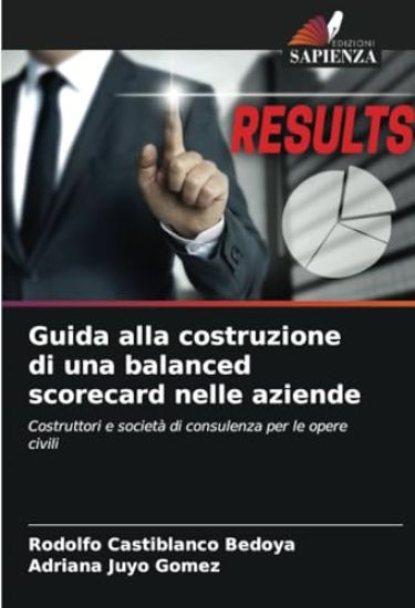 Guida alla costruzione di una balanced scorecard nelle aziende