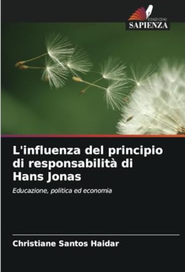 L'influenza del principio di responsabilità di Hans Jonas