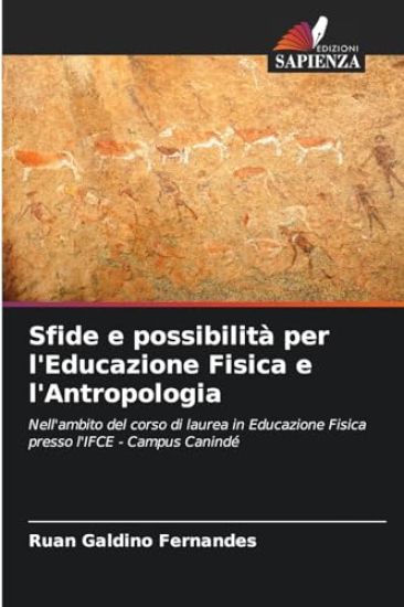 Sfide e possibilità per l'Educazione Fisica e l'Antropologia