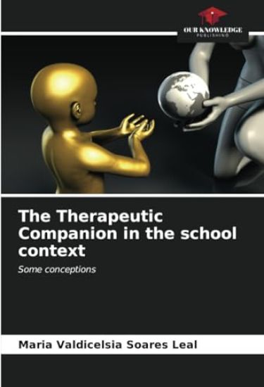 The Therapeutic Companion in the school context