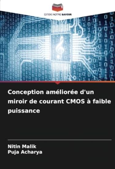 Conception améliorée d'un miroir de courant CMOS à faible puissance