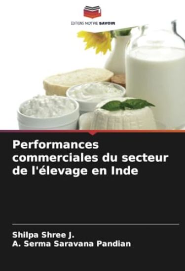 Performances commerciales du secteur de l'élevage en Inde