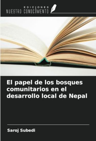 El papel de los bosques comunitarios en el desarrollo local de Nepal