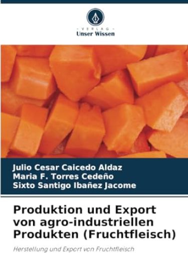 Produktion und Export von agro-industriellen Produkten (Fruchtfleisch)