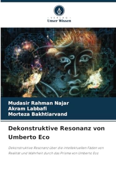 Dekonstruktive Resonanz von Umberto Eco
