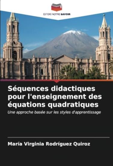 Séquences didactiques pour l'enseignement des équations quadratiques