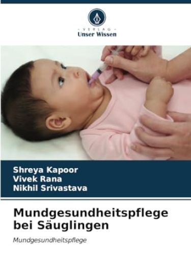 Mundgesundheitspflege bei Säuglingen