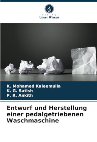 Entwurf und Herstellung einer pedalgetriebenen Waschmaschine