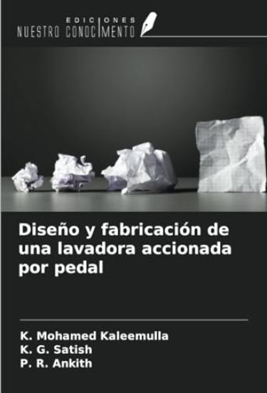 Diseño y fabricación de una lavadora accionada por pedal