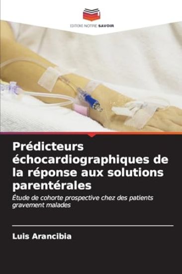 Prédicteurs échocardiographiques de la réponse aux solutions parentérales