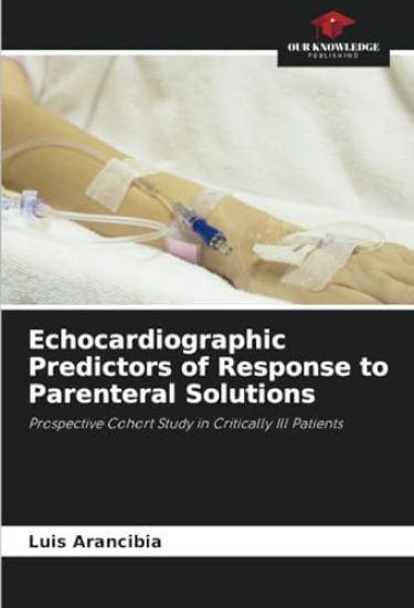 Echocardiographic Predictors of Response to Parenteral Solutions