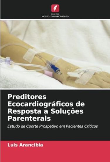 Preditores Ecocardiográficos de Resposta a Soluções Parenterais