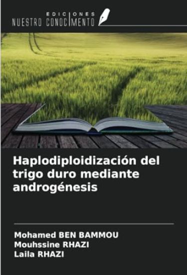 Haplodiploidización del trigo duro mediante androgénesis