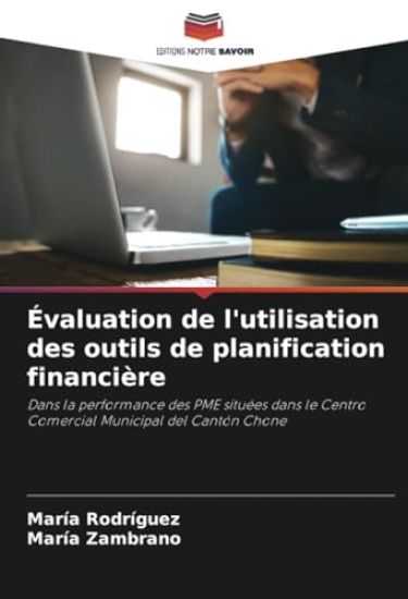 Évaluation de l'utilisation des outils de planification financière