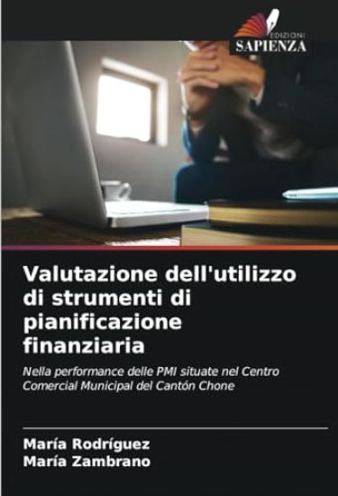 Valutazione dell'utilizzo di strumenti di pianificazione finanziaria