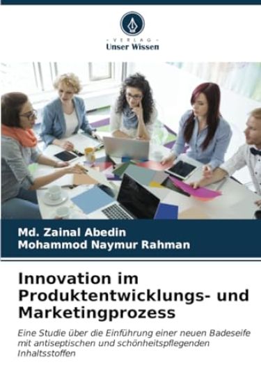 Innovation im Produktentwicklungs- und Marketingprozess