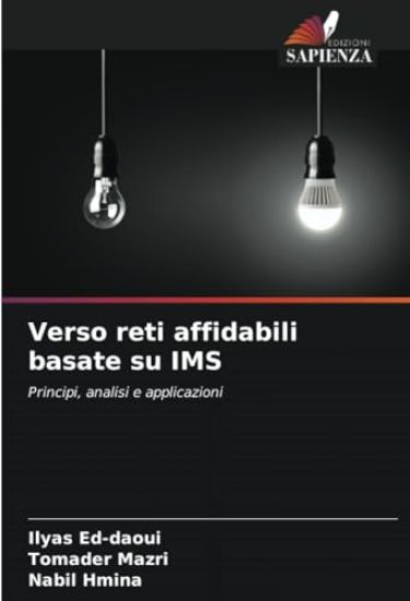 Verso reti affidabili basate su IMS