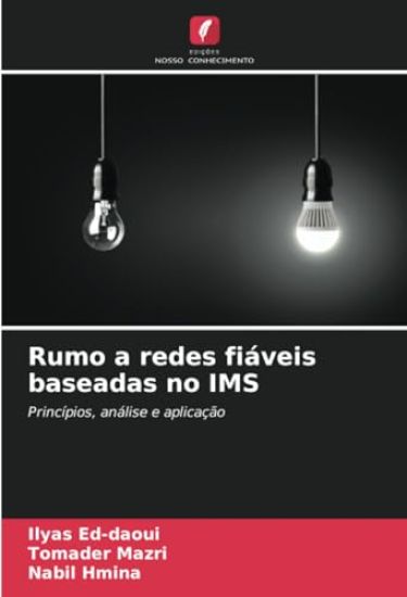 Rumo a redes fiáveis baseadas no IMS