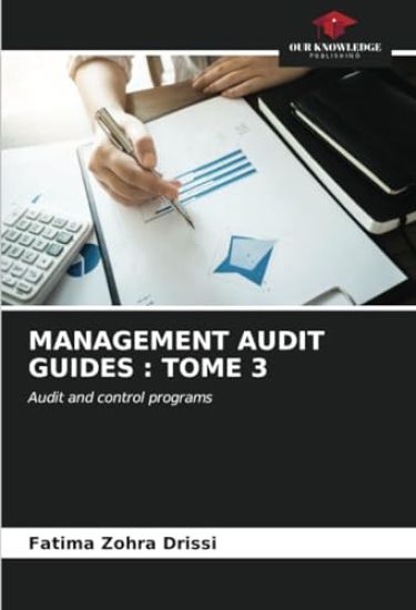 MANAGEMENT AUDIT GUIDES : TOME 3