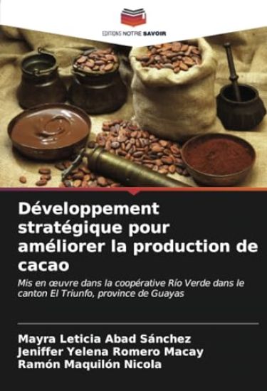 Développement stratégique pour améliorer la production de cacao