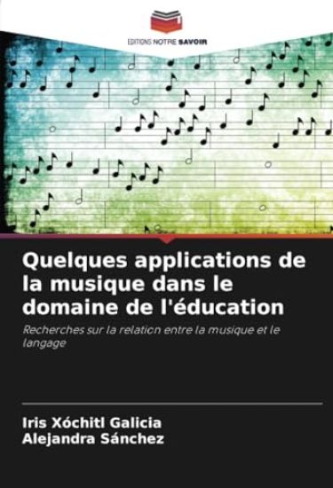 Quelques applications de la musique dans le domaine de l'éducation