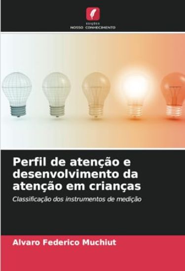 Perfil de atenção e desenvolvimento da atenção em crianças