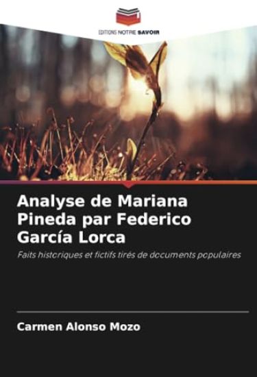 Analyse de Mariana Pineda par Federico García Lorca