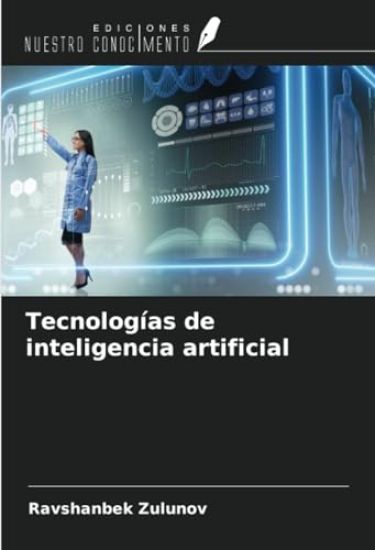 Tecnologías de inteligencia artificial