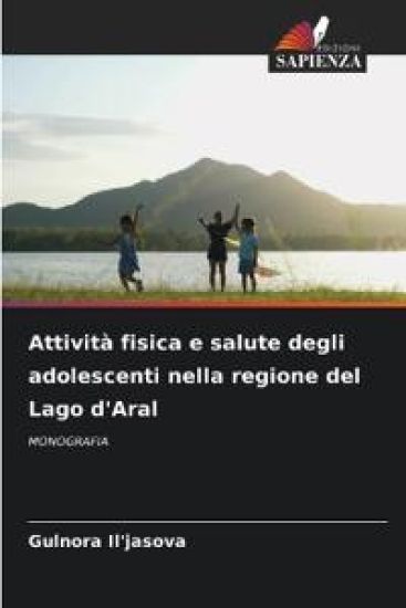 Attività fisica e salute degli adolescenti nella regione del Lago d'Aral