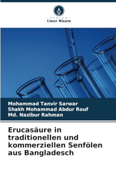 Erucasäure in traditionellen und kommerziellen Senfölen aus Bangladesch