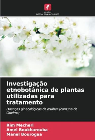 Investigação etnobotânica de plantas utilizadas para tratamento