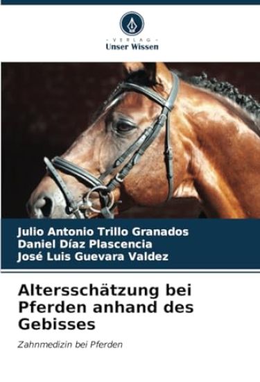 Altersschätzung bei Pferden anhand des Gebisses