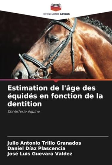 Estimation de l'âge des équidés en fonction de la dentition